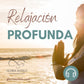 Relajación profunda